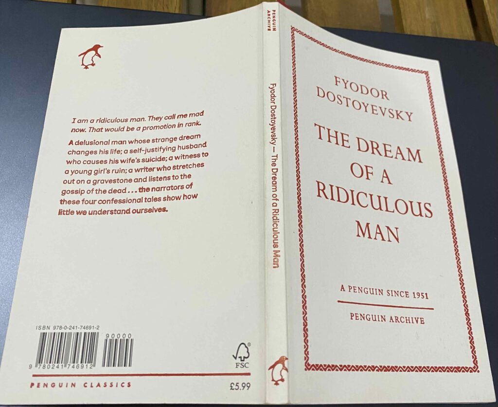 The Dream Of A Ridiculous Man by Fyodor Dostoyevsky